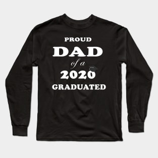 Proud Dad of a Class 2020 Graduated Long Sleeve T-Shirt